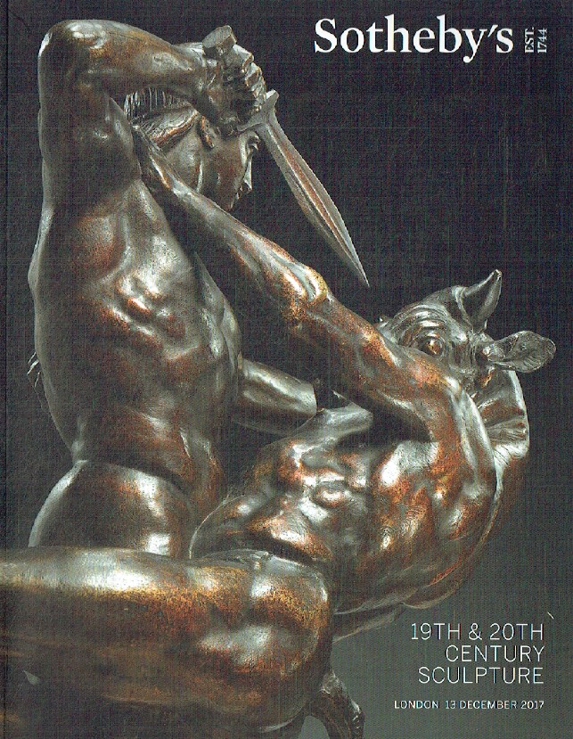 Sothebys December 2017 19th & 20th Century Sculpture