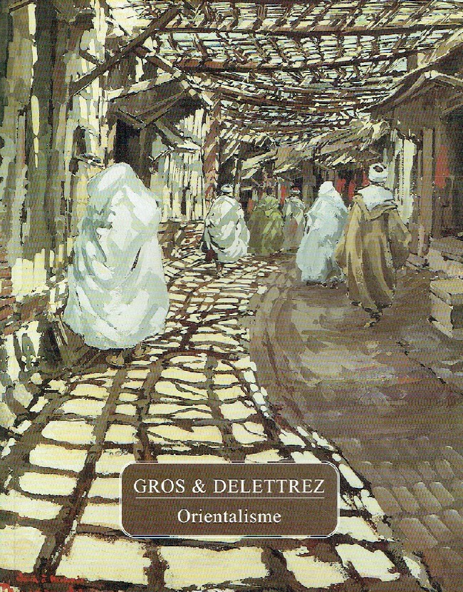 Gros & Delettrez March 1999 Orientalist Paintings