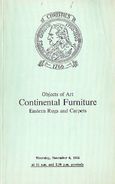Christies November 1975 Objects of Art, Continental Furniture, Eastern Rugs and - Click Image to Close