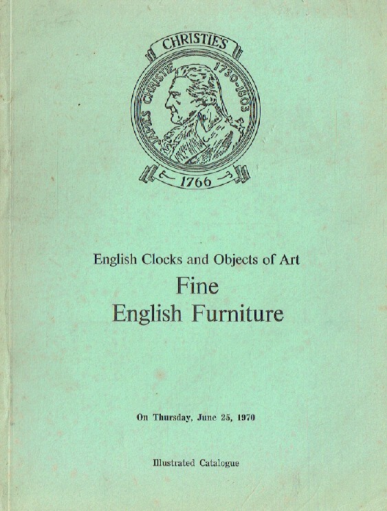 Christies June 1970 English Clocks & Objects of Art, Fine English Furniture