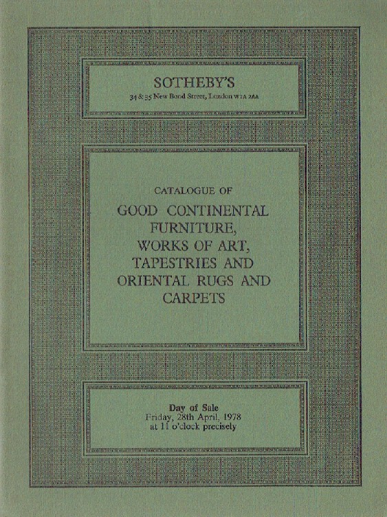 Sothebys April 1978 Good Continental Furniture, WOA, Tapestries & Oriental Rugs