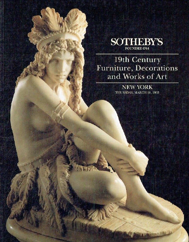 Sothebys March 1993 19th Century Furniture, Decorations & Works of Art