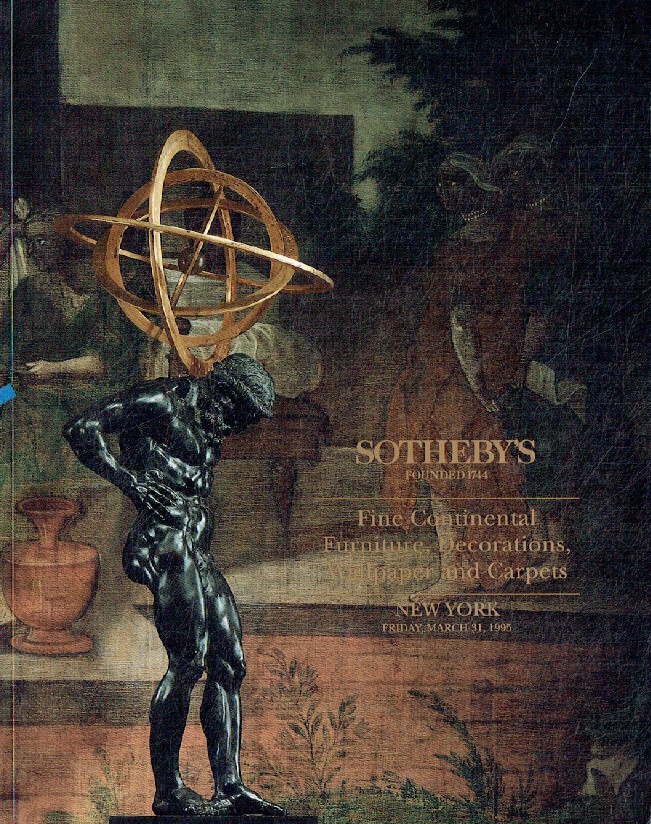 Sothebys March 1995 Fine Continental Furniture, Decorations, Wallpaper and Carpe