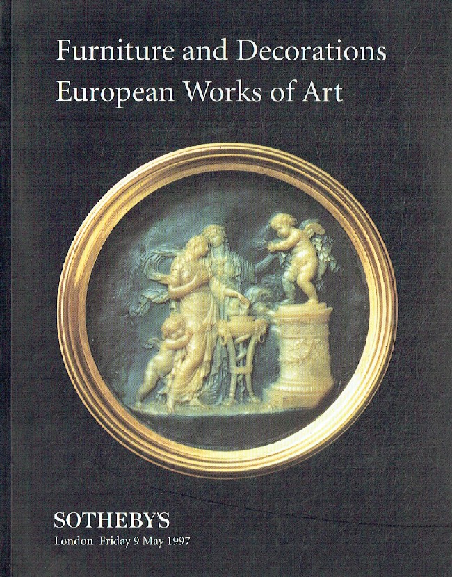 Sothebys May 1997 Furniture & Decorations European Works of Art