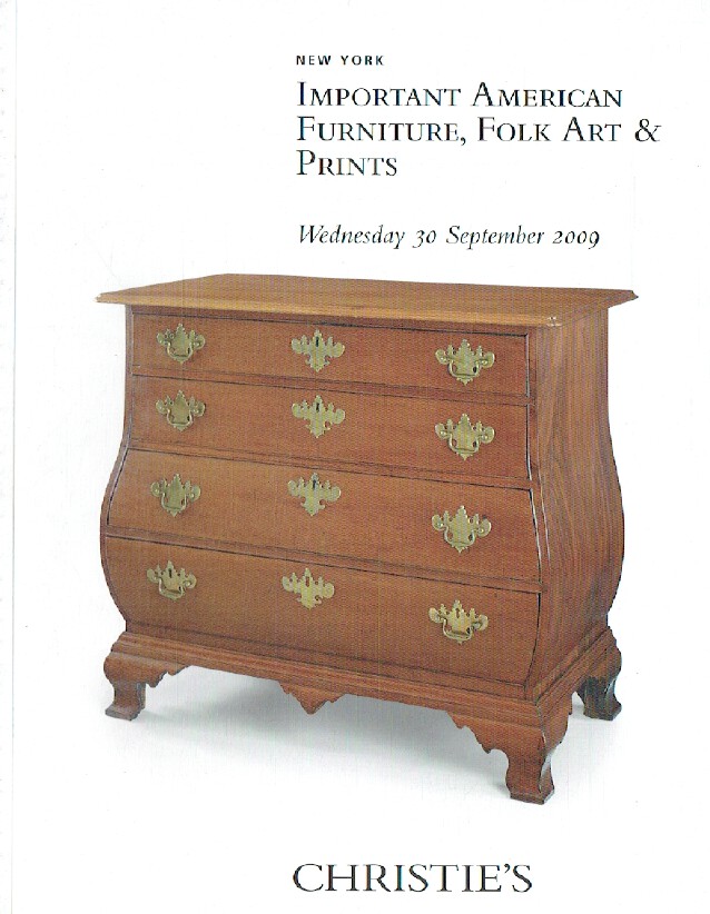 Christies September 2009 Important American Furniture, Folk Art & Prints