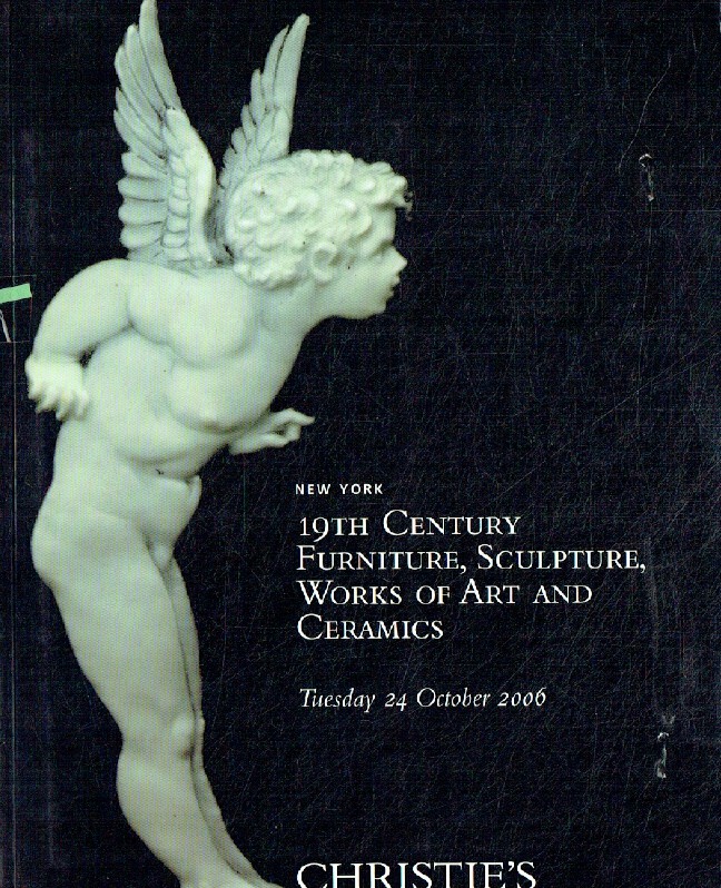 Christies October 2006 19th Century Furniture, Sculpture, Works of Art & Ceramic