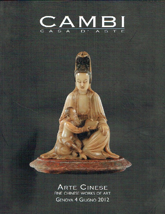 Cambi June 2012 Fine Chinese Works of Art