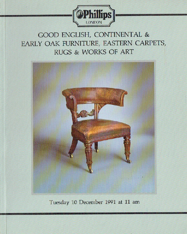 Phillips December 1991 Good English, Continental & Early Oak Furniture, Eastern