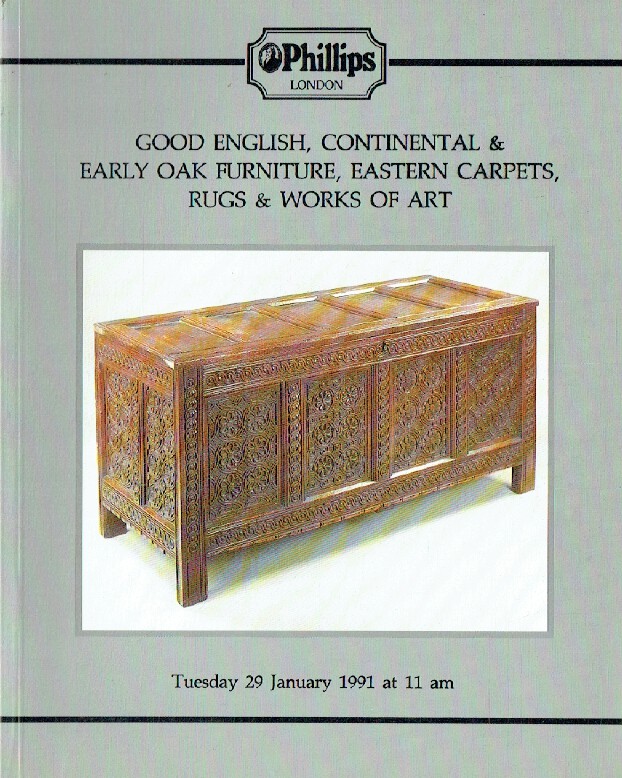 Phillips January 1991 Good English, Continental & Early Oak Furniture, Eastern C