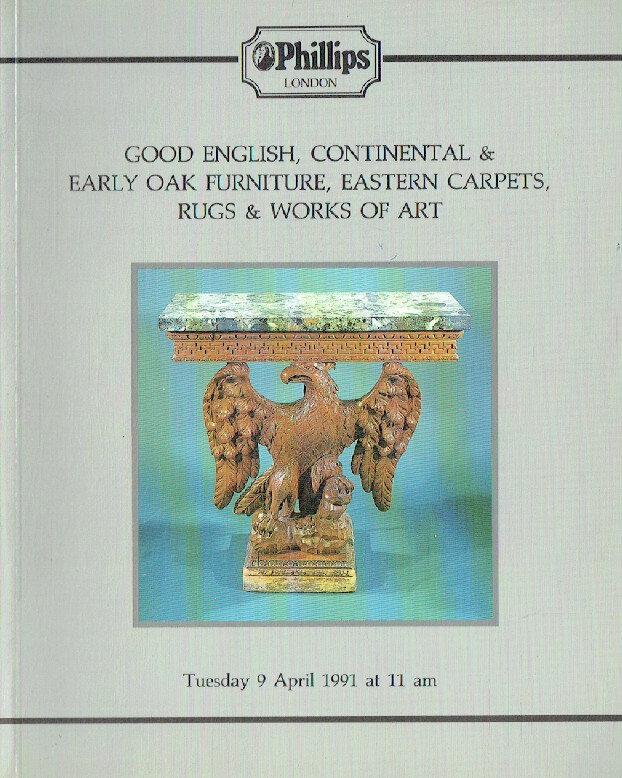 Phillips April 1991 Good English, Continental & Early Oak Furniture, Eastern Car - Click Image to Close