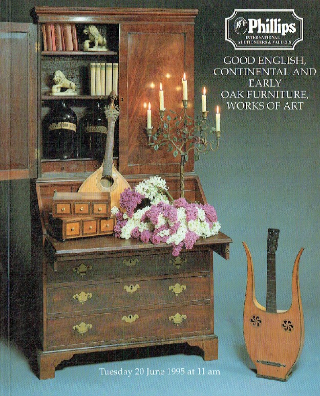 Phillips June 1995 Good English, Continental & Early Oak Furniture, Works of Art