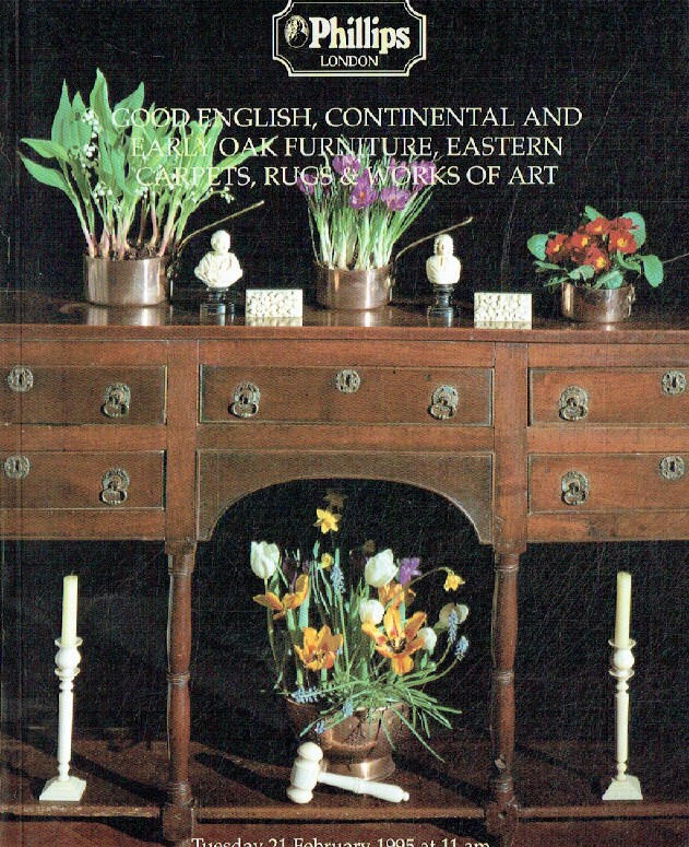 Phillips February 1995 Good English, Continental & Early Oak Furniture, Eastern