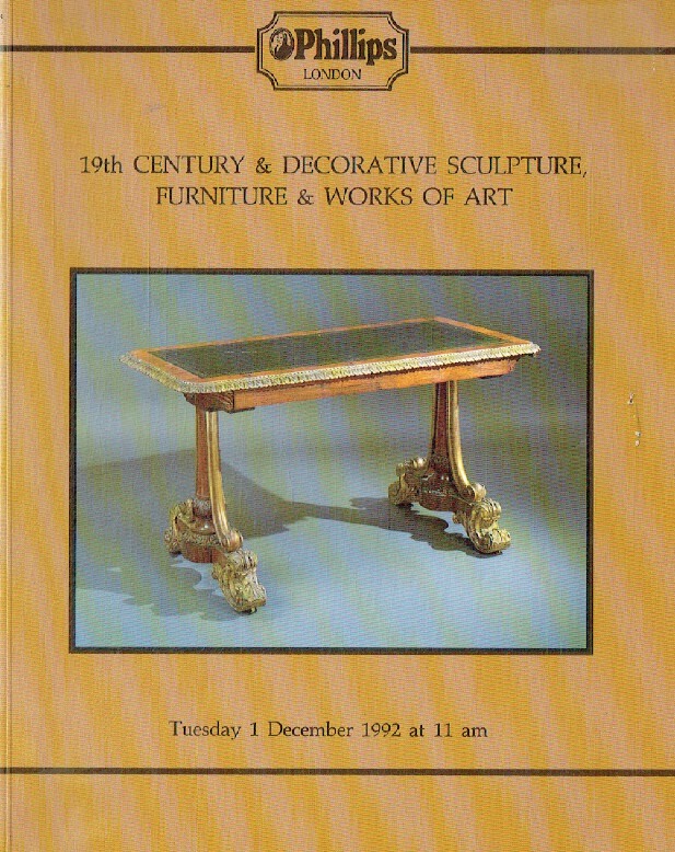 Phillips December 1992 19th Century & Decorative Sculpture, Furniture and Works