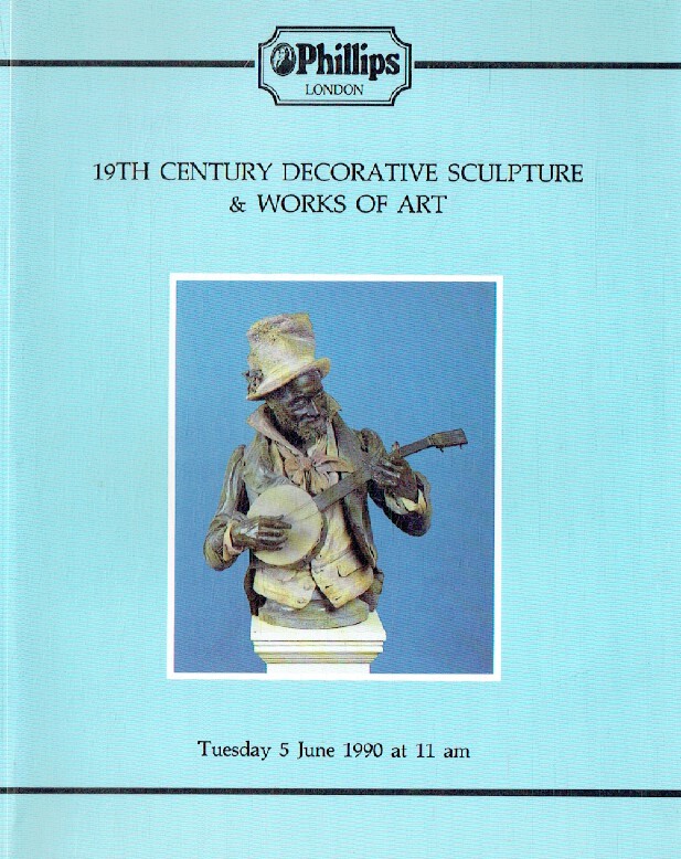 Phillips June 1990 19th Century Decorative Sculpture and Works of Art