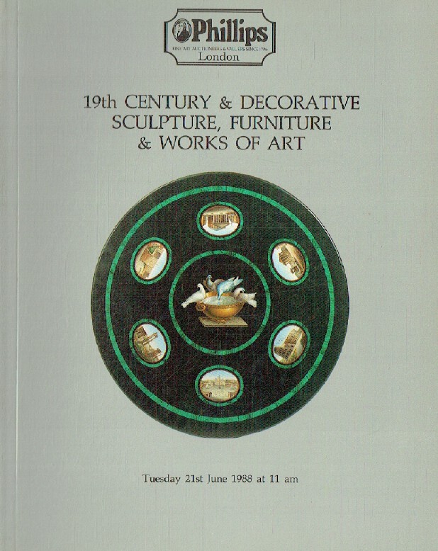 Phillips June 1988 19th Century & Decorative Sculpture, Furniture and Works of A