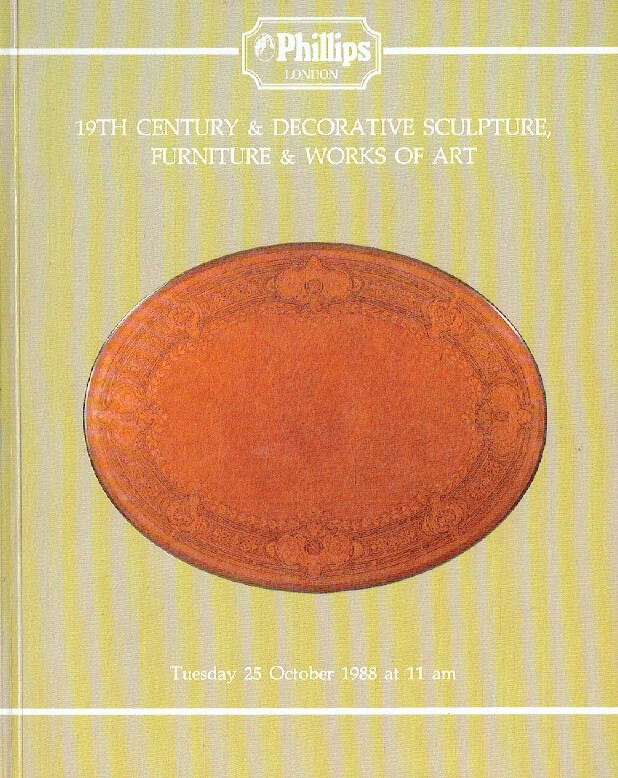 Phillips October 1988 19th Century & Decorative Sculpture, Furniture and Works o