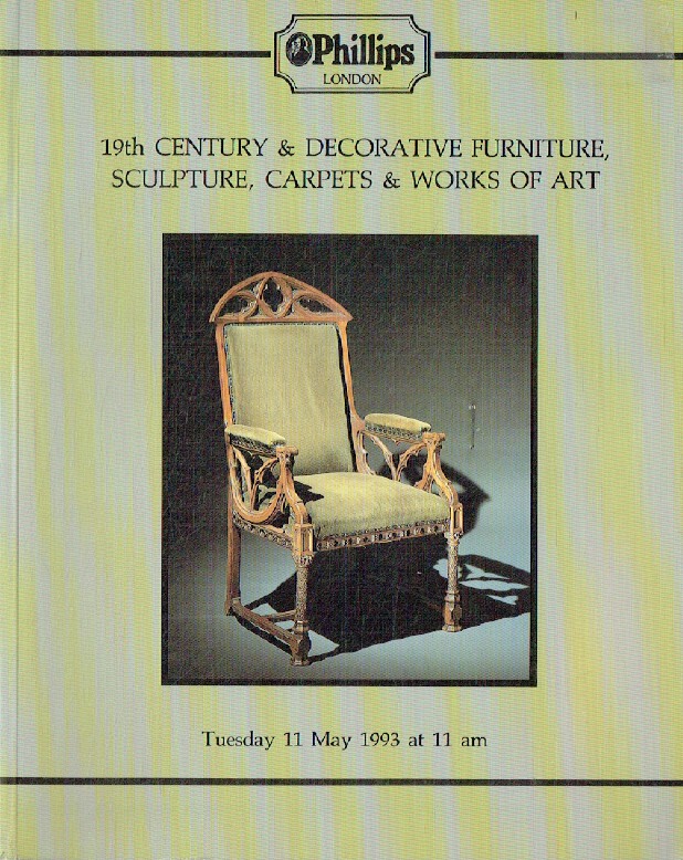 Phillips May 1993 19th Century & Decorative Furniture, Sculpture, Carpets and Wo