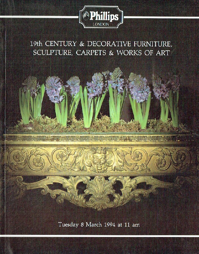 Phillips March 1994 19th Century & Decorative Furniture,Sculpture (Digital only)