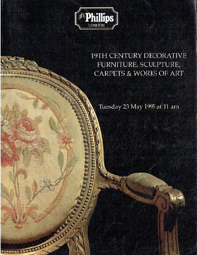 Phillips May 1995 19th Century & Decorative Furniture, Sculpture, Carpets and Wo