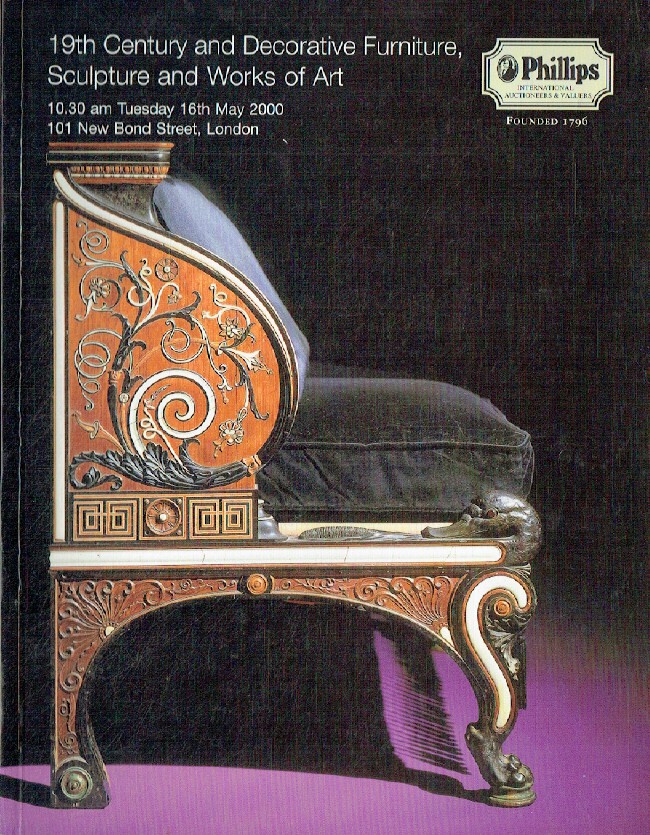 Phillips May 2000 19th Century Decorative Furniture, Sculpture, Carpets and Work