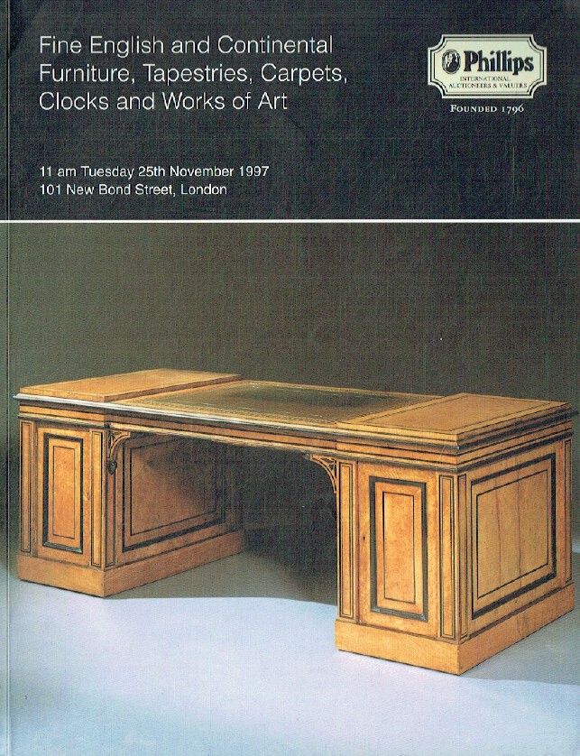 Phillips November 1997 Fine English & Continental Furniture, Tapestries, Carpets