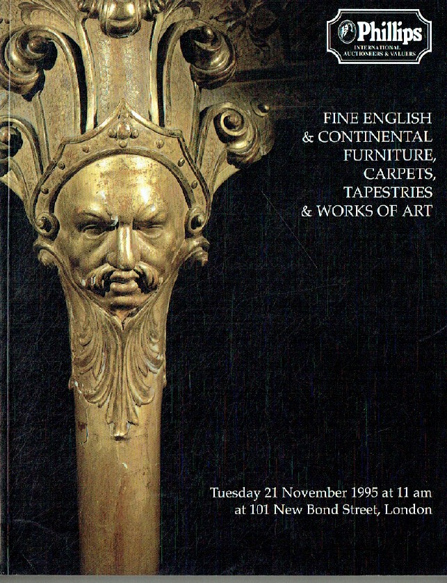 Phillips November 1995 Fine English & Continental Furniture, Carpets, Tapestries