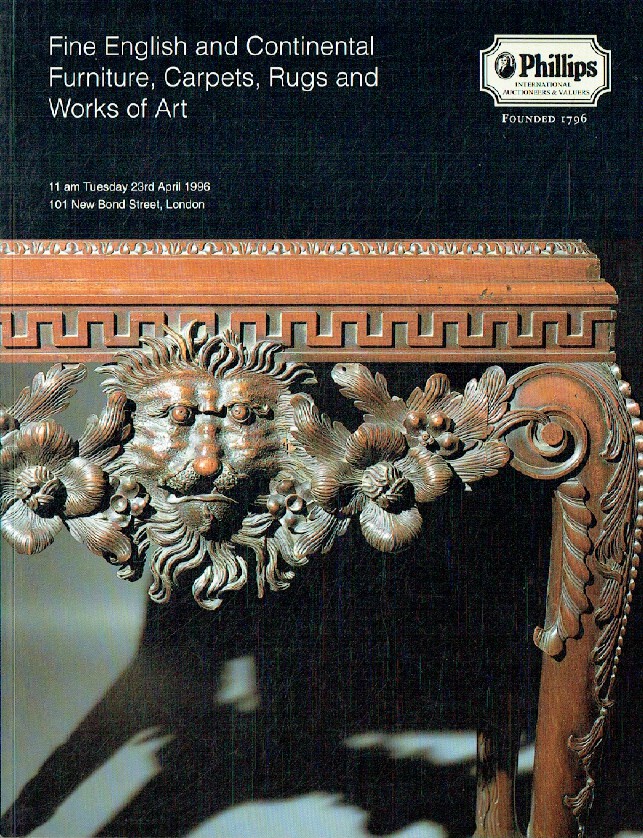 Phillips April 1996 Fine English & Continental Furniture, Carpets, Rugs and Work