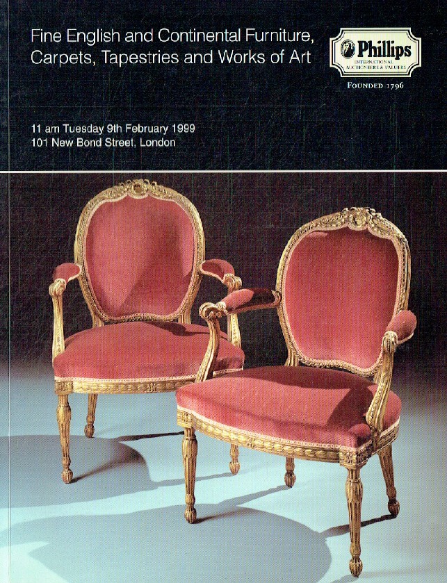 Phillips February 1999 Fine English & Continental Furniture, Carpets, Tapestries