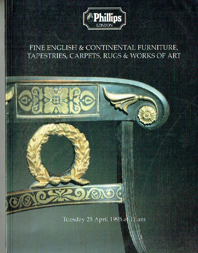 Phillips April 1995 Fine English & Continental Furniture, Tapestries, Carpets, R