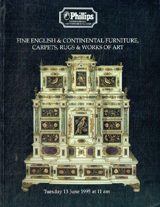 Phillips June 1995 Fine English & Continental Furniture, Carpets, Rugs and Works