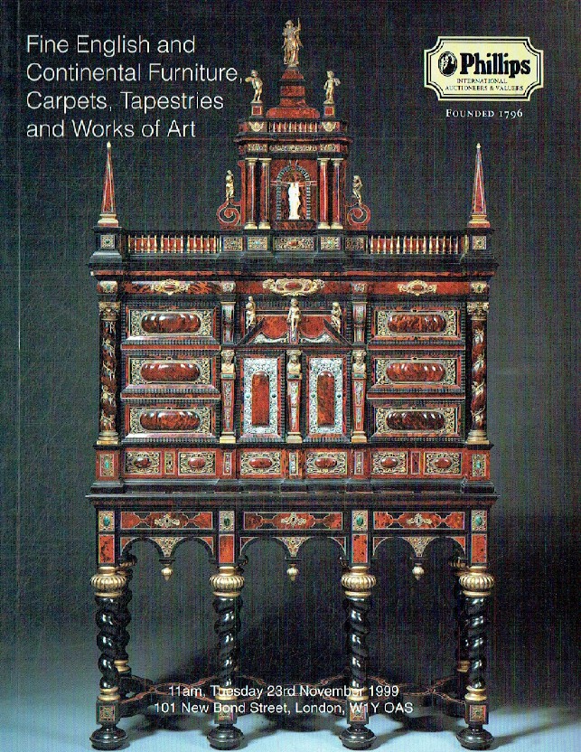 Phillips November 1999 Fine English & Continental Furniture, Carpets, Tapestries