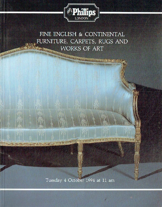 Phillips October 1994 Fine English & Continental Furniture, Carpets, Rugs and Wo
