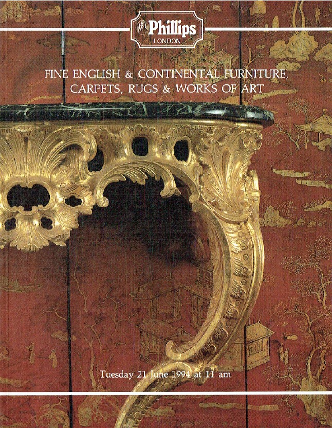Phillips June 1994 Fine English & Continental Furniture, Carpets, Rugs and Works