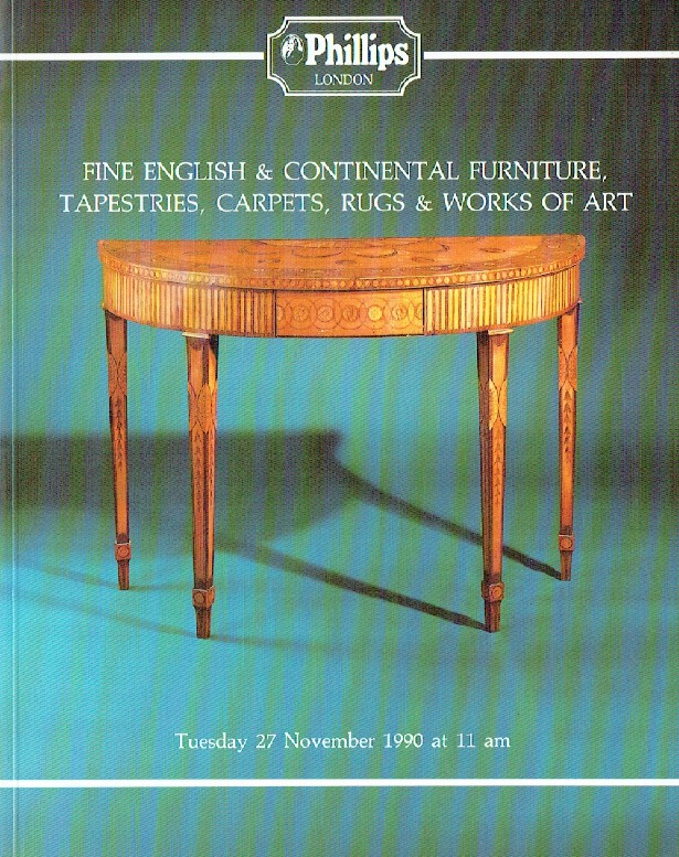 Phillips November 1990 Fine English & Continental Furniture, Tapestries, Carpet