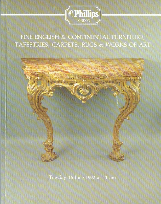 Phillips June 1992 Fine English & Continental Furniture, Tapestries, Carpets, R