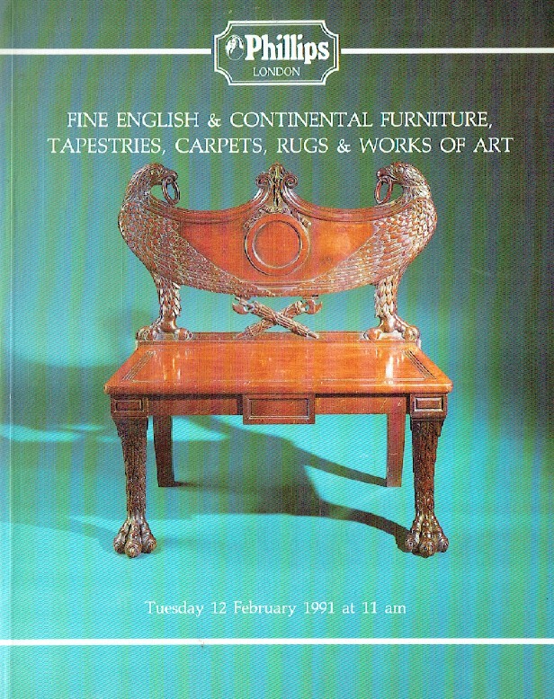 Phillips February 1991 Fine English & Continental Furniture, Tapestries, Carpets