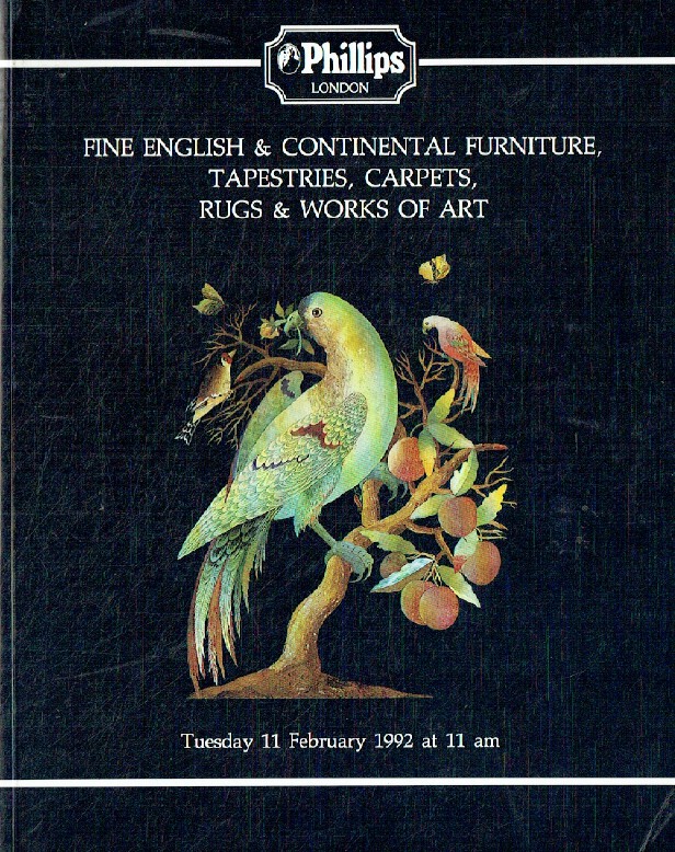 Phillips February 1992 Fine English & Continental Furniture, Tapestries, Carpets