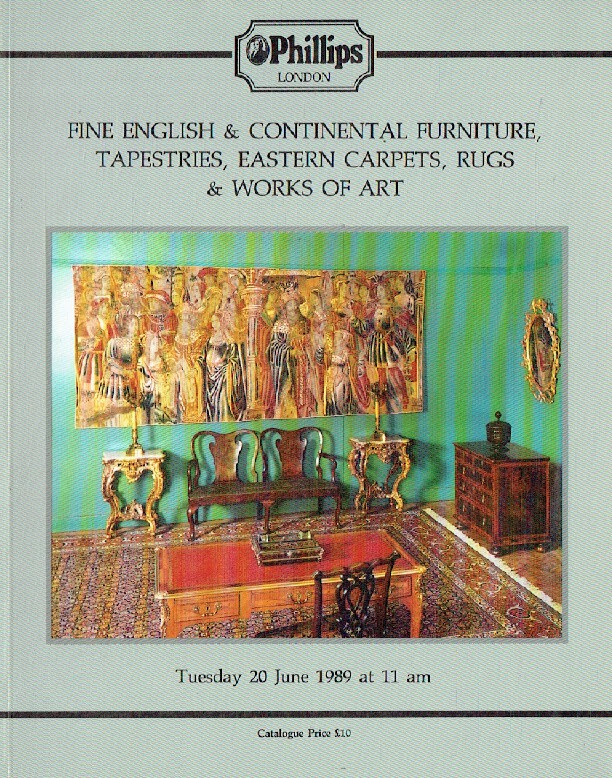 Phillips June 1989 Fine English & Continental Furniture, Tapestries, Eastern Car