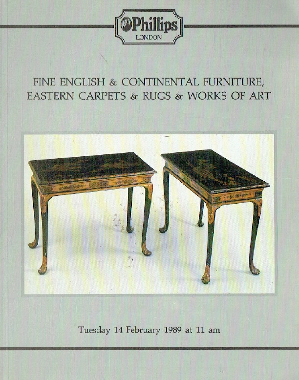 Phillips February 1989 Fine English & Continental Furniture, Eastern Carpets and