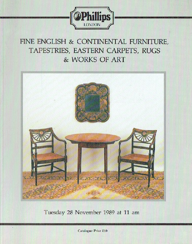 Phillips November 1989 Fine English & Continental Furniture, Tapestries, Eastern