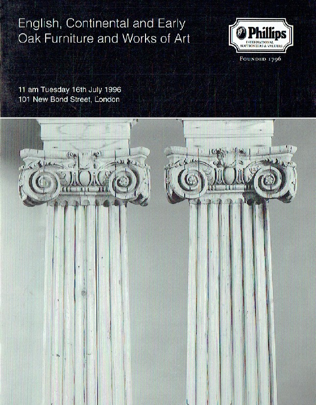 Phillips July 1996 English, Continental & Early Oak Furniture and Works of Art