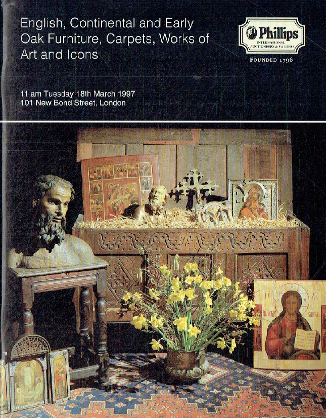 Phillips March 1997 English, Continental & Early Oak Furniture, Carpets and Work