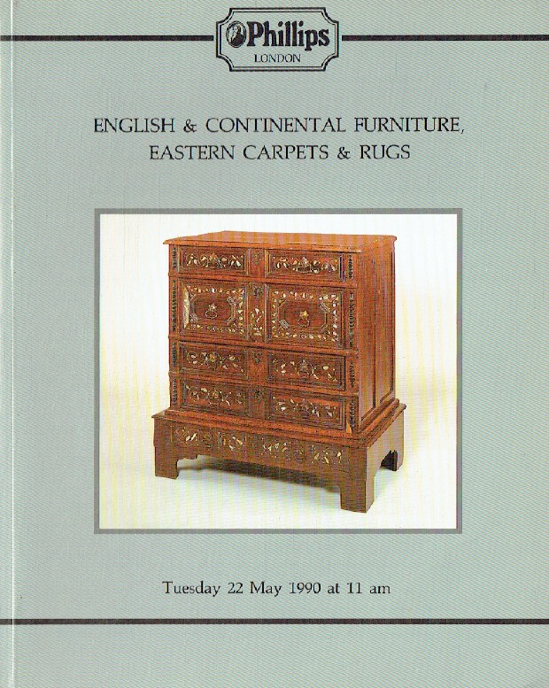 Phillips May 1990 English & Continental Furniture, Eastern Carpets and Rugs