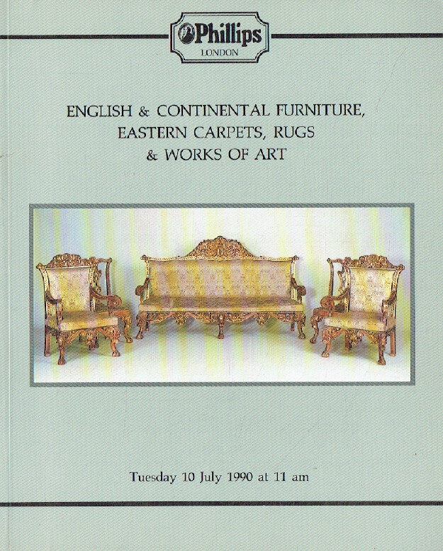 Phillips July 1990 English & Continental Furniture, Eastern Carpets, Rugs and Wo
