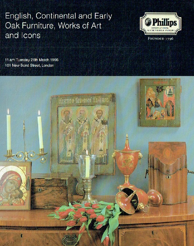 Phillips March 1996 English, Continental & Early Oak Furniture, Works of Art and