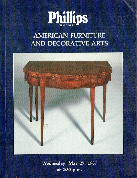 Phillips May 1987 American Furniture & Decorative Arts