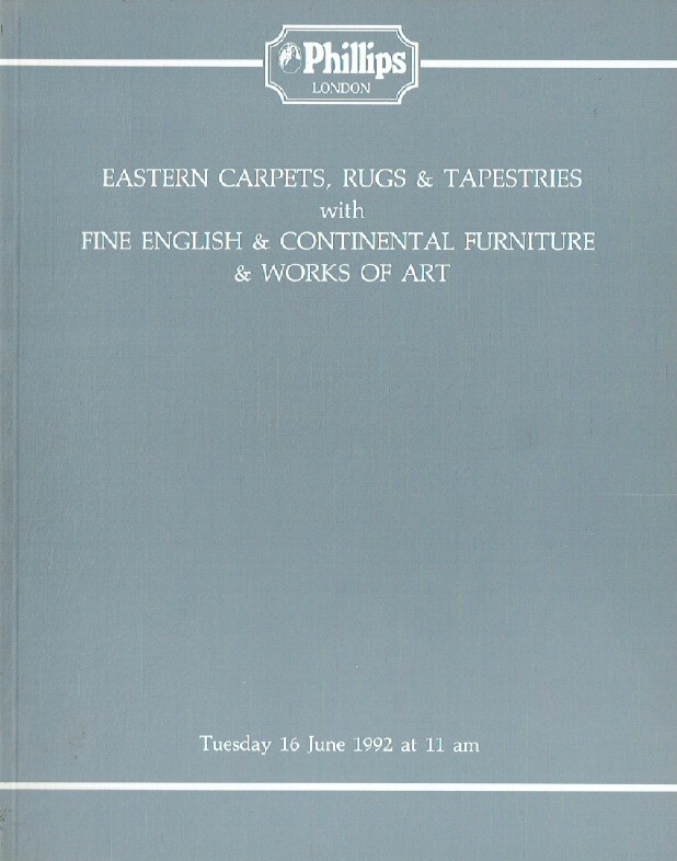 Phillips June 1992 Eastern Carpets, Rugs & Tapestries with Fine English and Cont