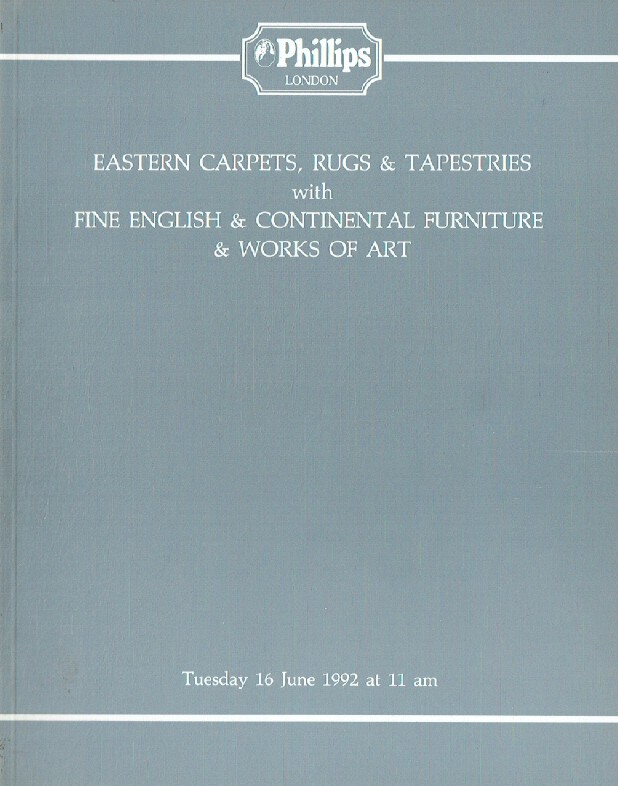 Phillips June 1992 Eastern Carpets, Rugs & Tapestries with Fine English and Cont