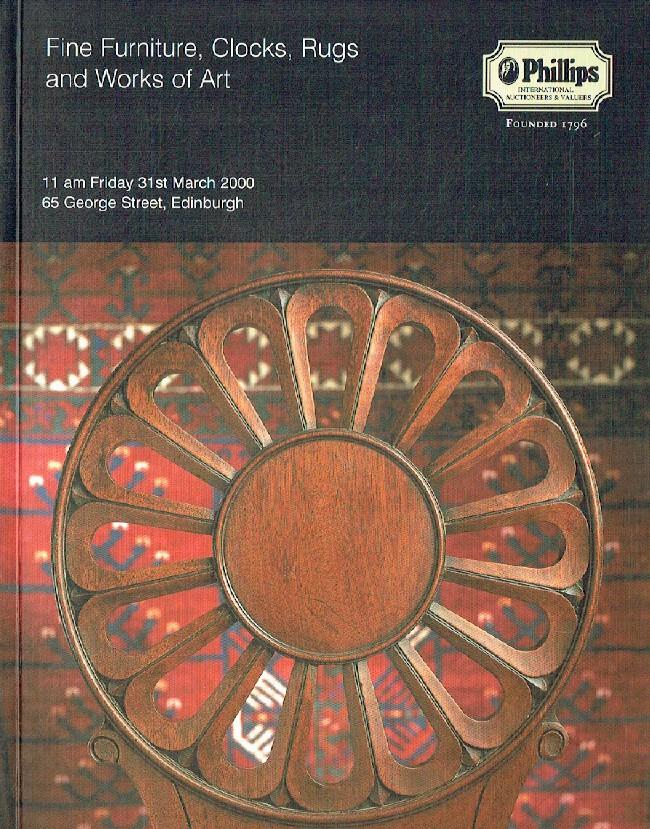 Phillips March 2000 Fine Furniture, Clocks, Rugs & Works of Art