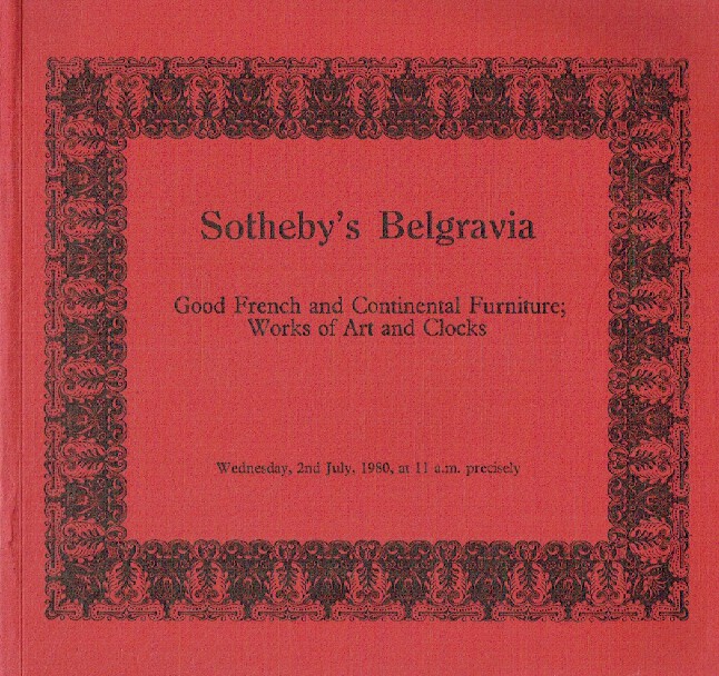 Sothebys July 1980 Good French & Continental Furniture, Works of Art and Clocks